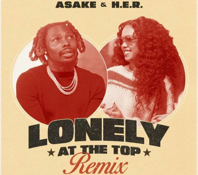 Asake ft. H.E.R – Lonely At The Top (Remix)