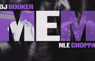 DJ Booker – MEM Ft. NLE Choppa