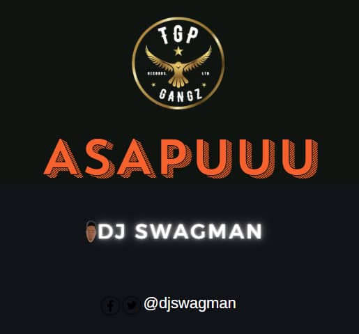 DJ Swagman – Asapuuu