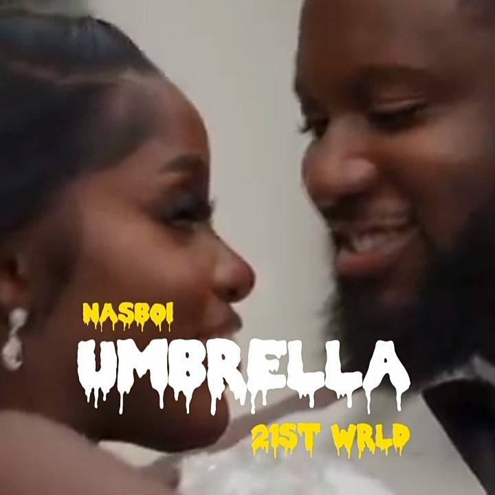 Nasboi – Umbrella (21st Wrld Cover)
