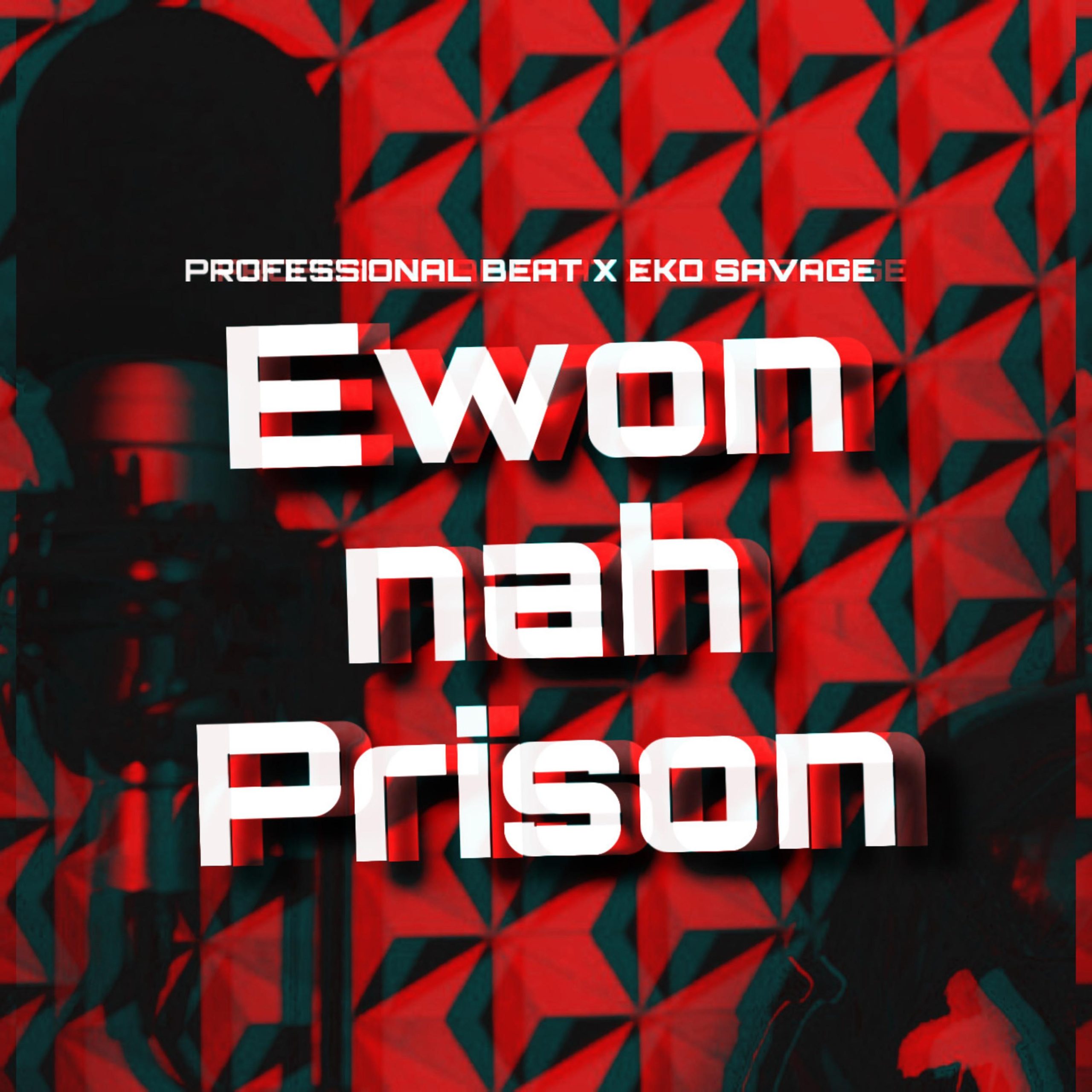 Professional Beat – Ewon Nah Prison ft. Eko Savage