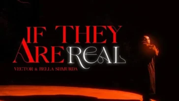 Vector – If They Are Real ft. Bella Shmurda