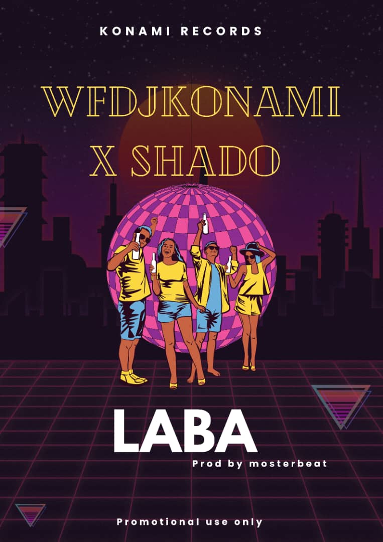 Wf DJ Konami ft. Shado – Laba (Prod. Monsterbeat)