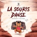 Axel Merryl ft Vano Baby – La Souris Danse