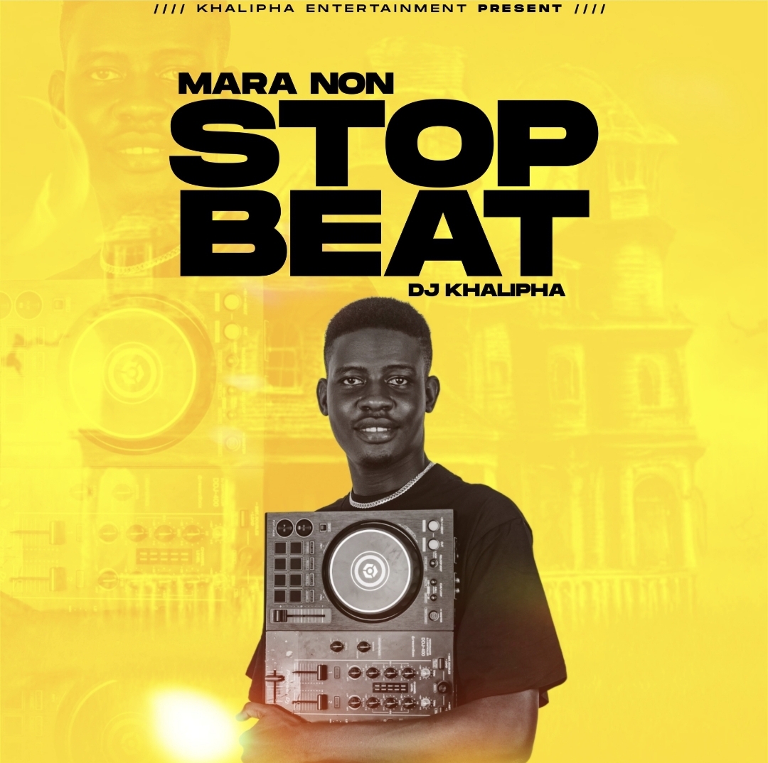 DJ Khalipha – Mara Non Stop Beat