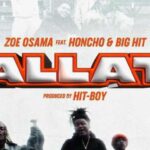 Zoe Osama ft Honcho & Big Hit – Allat