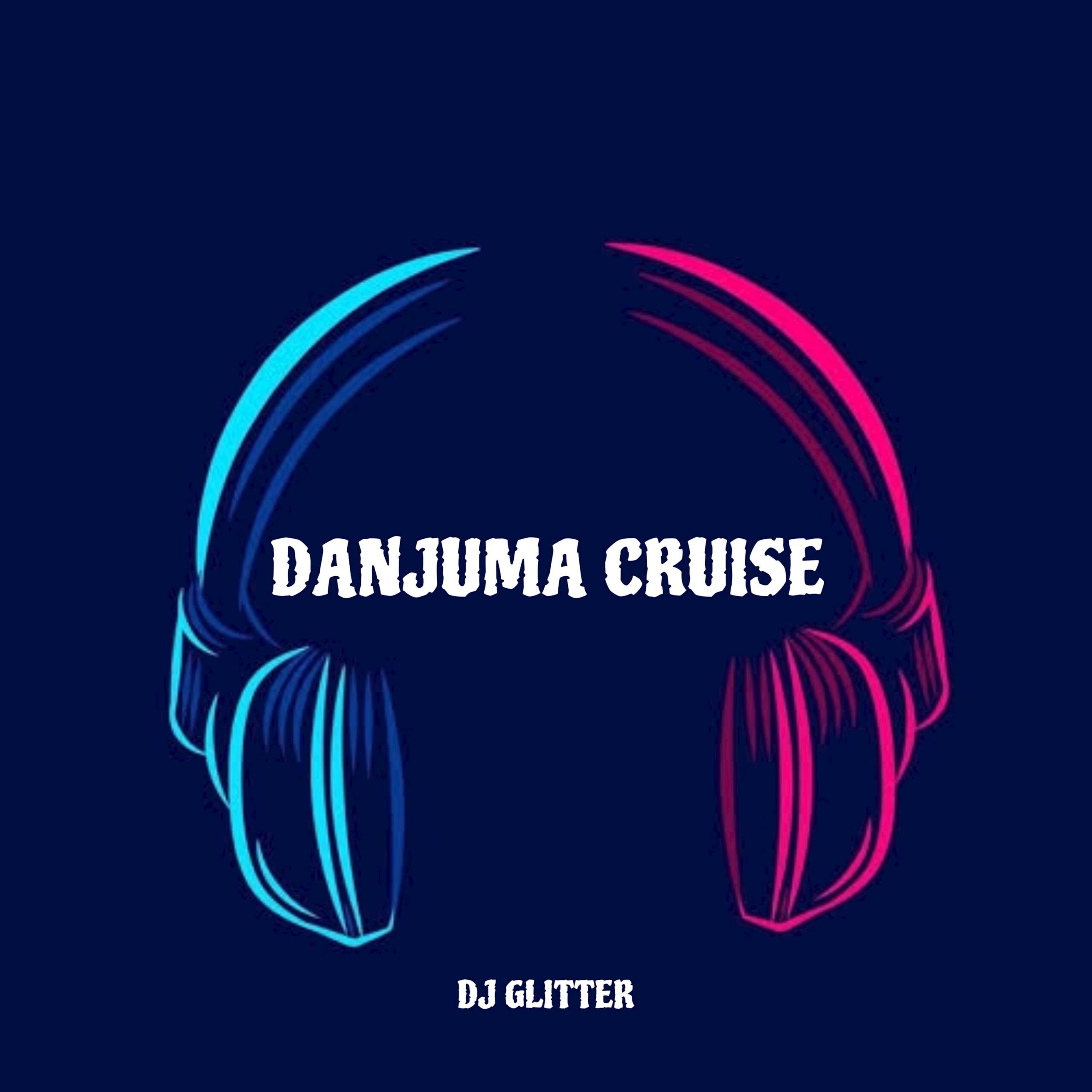 DJ Glitter – Danjuma Cruise